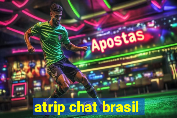 atrip chat brasil